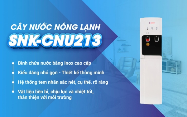 tinh-nang-cay-nuoc-nong-lanh-snk-cnu213-600x375-1 Cây nước nóng lạnh SNK-CNU 213