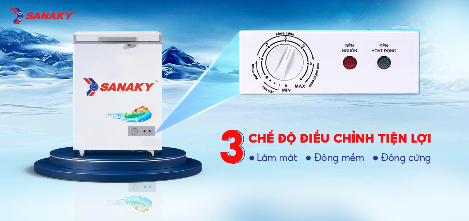 Bảng điều chỉnh 3 chế độ Mát - Đồng mềm - Đông cứng tiện lợi